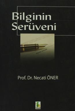 Bilginin Serüveni Necati Öner