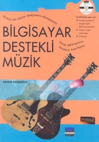 Bilgisayar Destekli Müzik %17 indirimli KEREM KOSEOGLU