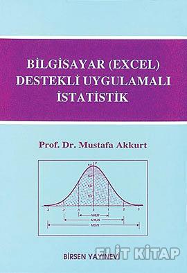 Bilgisayar (Excel) Destekli Uygulamalı İstatistik