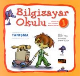 Bilgisayar Okulu 1 - Tanışma