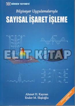 Bilgisayar Uygulamalarıyla Sayısal İşaret İşleme