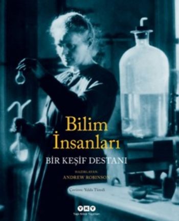 Bilim İnsanları Bir Keşif Destanı