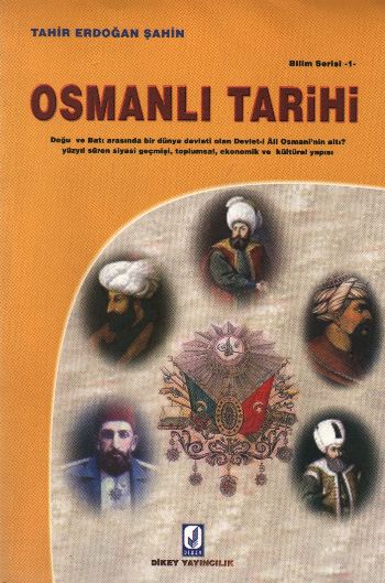 Bilim Serisi-1: Osmanlı Tarihi %17 indirimli Tahir Erdoğan Şahin