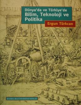Bilim, Teknoloji ve Politika