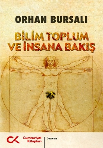 Bilim Toplum ve İnsana Bakış