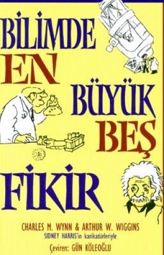 Bilimde En Büyük Beş Fikir