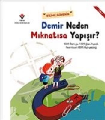 Demir Neden Mıknatısa Yapışır?