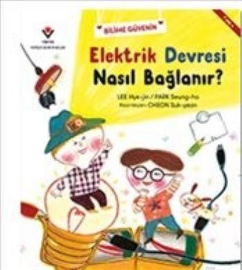 Bilime Güvenin-Elektrik Devresi Nasıl Bağlanır