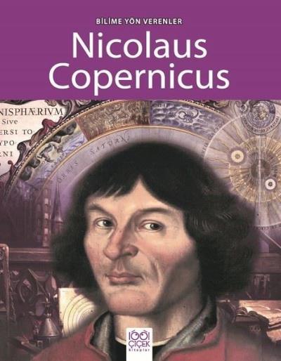 Bilime Yön Verenler Nicolaus Copernicus Sarah Ridley
