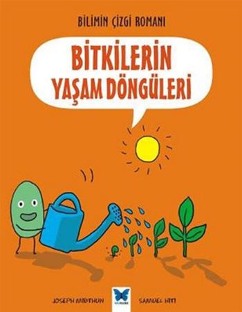 Bilimin Çizgi Romanı Bitkilerin Yaşam Döngüleri