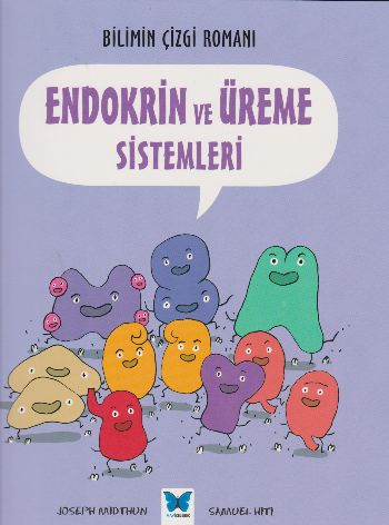 Bilimin Çizgi Romanı Endokrin ve Üreme Sistemleri