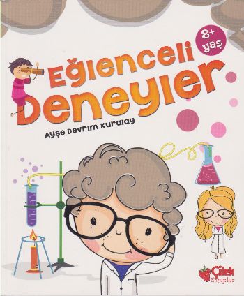 Bilimin Eğlenceli Dünyası-1. Kitap %17 indirimli Ayşe Devrim Kuralay