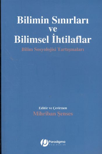 Bilimin Sınırları ve Bilimsel İhtilaflar %17 indirimli Bilimin Sınırları ve Bilimsel İhtilaflar %17 indirimli
