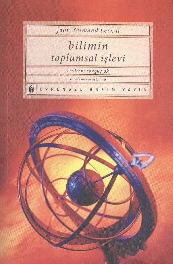 Bilimin Toplumsal İşlevi %17 indirimli John Desmond Bernal