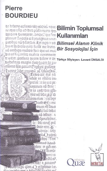 Bilimin Toplumsal Kullanımları Pierre Bourdieu