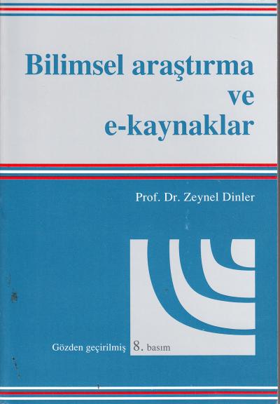 Bilimsel Araştırma ve e-kaynaklar Zeynel Dinler