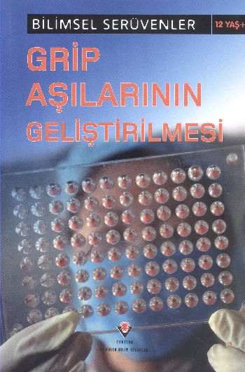 Bilimsel Serüvenler-Grip Aşılarının Geliştirilmesi %17 indirimli Micha