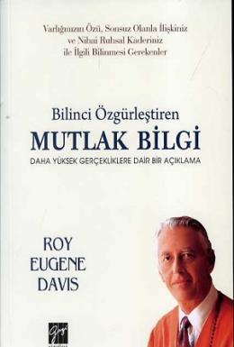 Bilinci Özgürleştiren Mutlak Bilgi