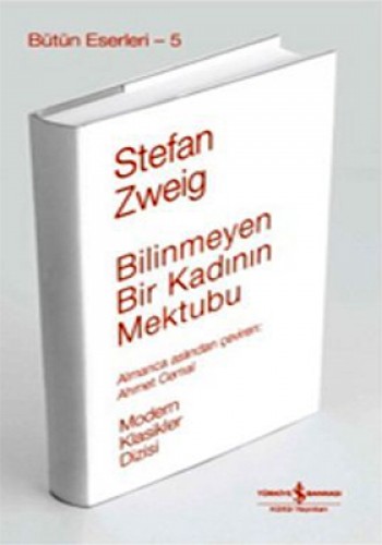 Bilinmeyen Bir Kadının Mektubu (Ciltli) %30 indirimli Stefan Zweig