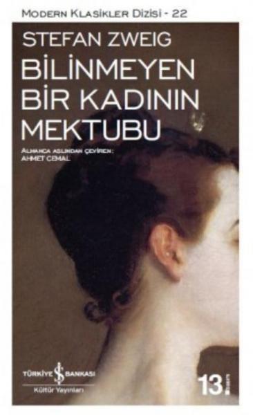 Bilinmeyen Bir Kadının Mektubu (K.Kapak) %30 indirimli Stefan Zweig Bilinmeyen Bir Kadının Mektubu (K.Kapak) %30 indirimli Stefan Zweig