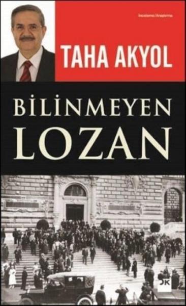 Bilinmeyen Lozan %17 indirimli Taha Akyol