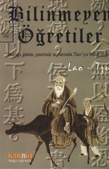 Bilinmeyen Öğretiler Lao Tzu