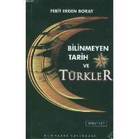 Bilinmeyen Tarih ve Türker 2 Cilt %17 indirimli Ferit Erden Boray