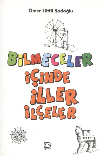 Bilmeceler İçinde İller İlçeler %17 indirimli Ömer Lütfü Şadoğlu