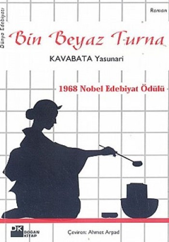 Bin Beyaz Turna %17 indirimli Yasunari Kavabata