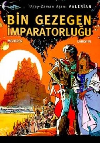 Bin Gezegen İmparatorluğu Uzay - Zaman Ajanı Valerian