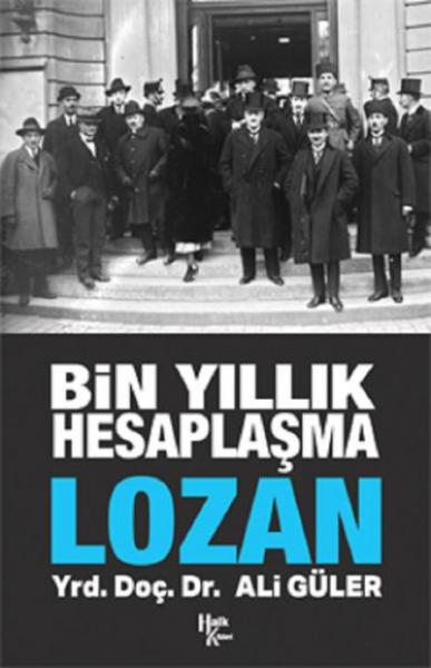 Bin Yıllık Hesaplaşma Lozan