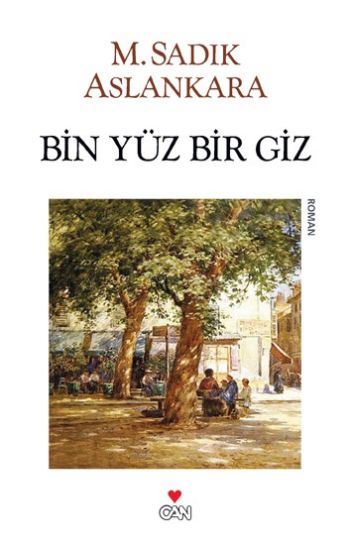 Bin Yüz Bir Giz %17 indirimli M. Sadık Aslankara