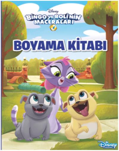 Bingo ve Rolinin Macereları - Boyama Kitabı Kolektif