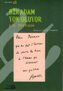 Bir Adam Yok Oluyor %17 indirimli J.B. Pontalis