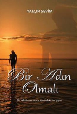 Bir Adın Olmalı