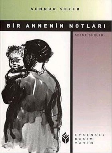 Bir Annenin Notları (Seçme Şiirler / 1964-1991)