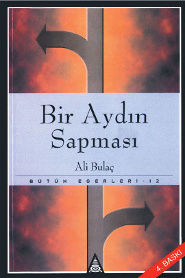 Bir Aydın Sapması Sağ ve Sol Akımlar