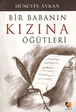 Bir Babanın Kızına Öğütleri %17 indirimli Hüseyin Aykan