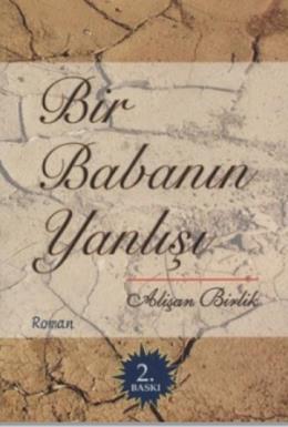 Bir Babanın Yanlışı