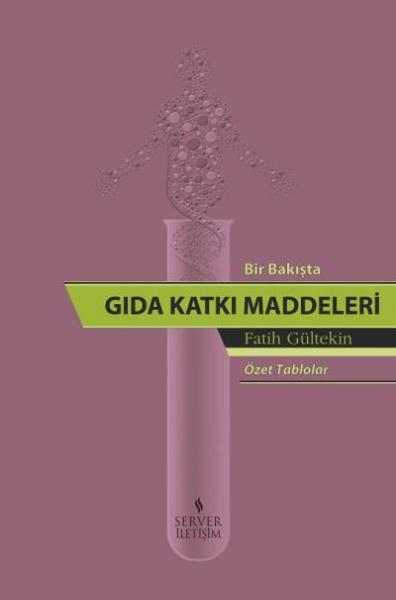 Bir Bakışta Gıda Katkı Maddeleri