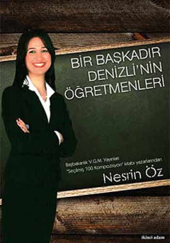 Bir Başkadır Denizlinin Öğretmenleri %17 indirimli Nesrin Öz