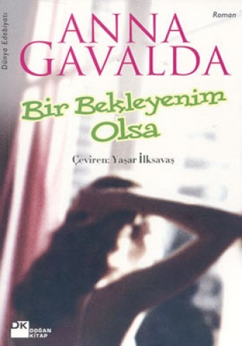 Bir Bekleyenim Olsa %17 indirimli Anna Gavalda