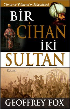 Bir Cihan İki Sultan