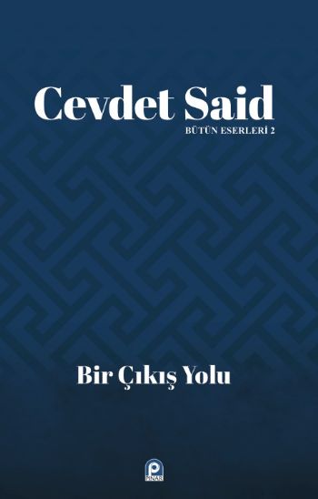 Bir Çıkış Yolu Cevdet Said