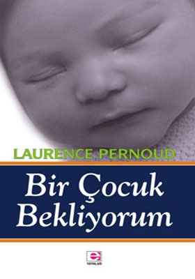 Bir Çocuk Bekliyorum