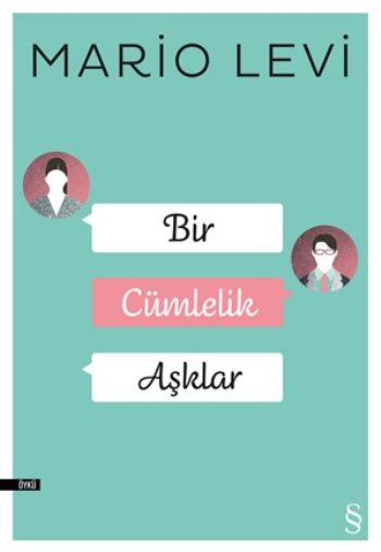 Bir Cümlelik Aşklar