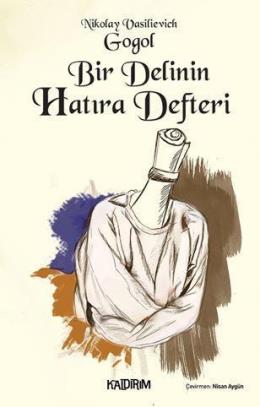 Bir Delinin Hatıra Defteri Nikolay Vasilyeviç Gogol