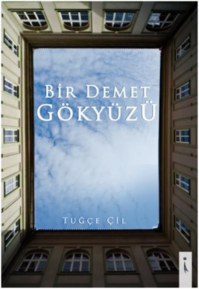 Bir Demet Gökyüzü Tuğçe Çil