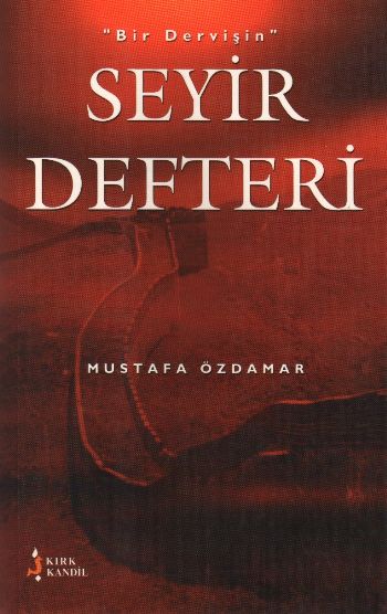 "Bir Dervişin" Seyir Defteri %17 indirimli Mustafa Özdamar