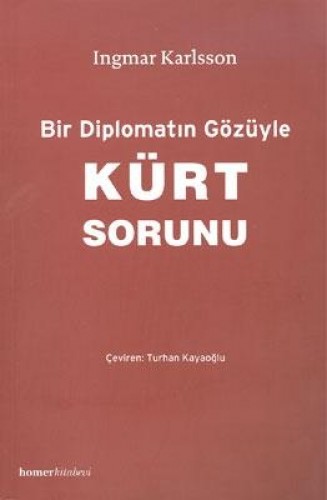 Bir Diplomatın Gözüyle Kürt Sorunu